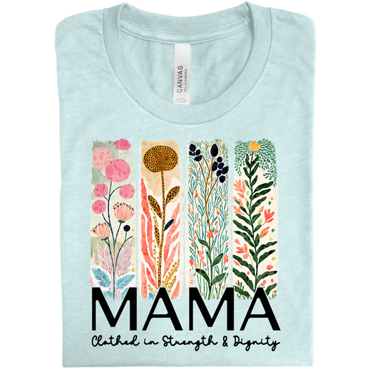 MAMA Clothed in strength