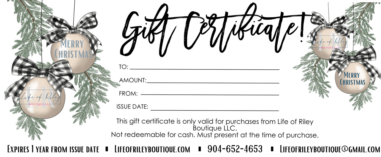 CHRISTMAS LIFE OF RILEY BOUTIQUE LLC GIFT CERTIFICATE
