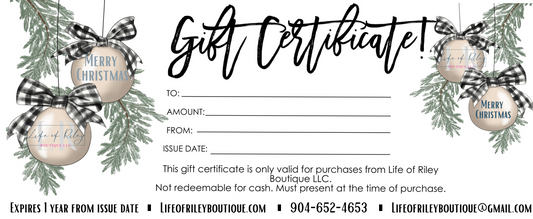 CHRISTMAS LIFE OF RILEY BOUTIQUE LLC GIFT CERTIFICATE